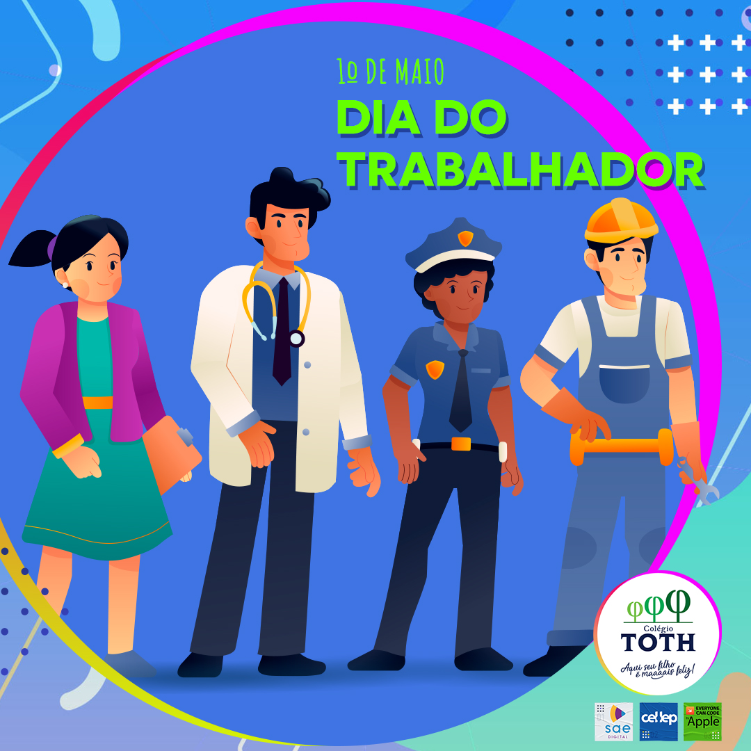 01-COLEGIO-TOTH-DiaDoTrabalhador